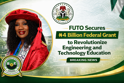 FUTO Secures ₦4 Billion Federal Grant to Revolutionize Engineering and Technology Education